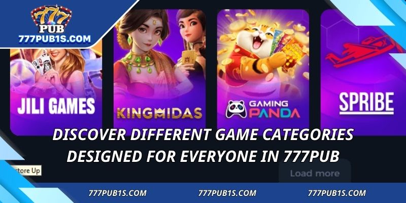 Discover different game categories designed for everyone in 777PUB