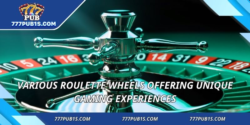 Various roulette wheels offering unique gaming experiences
