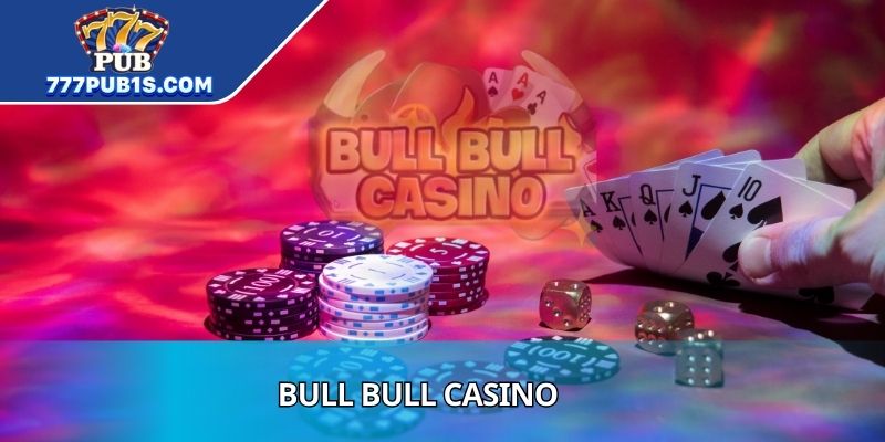 Bull Bull Casino