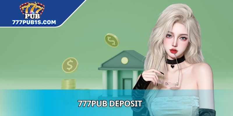 777PUB Deposit
