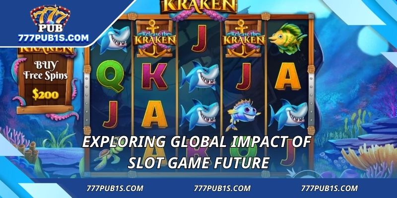 Exploring global impact of slot game future