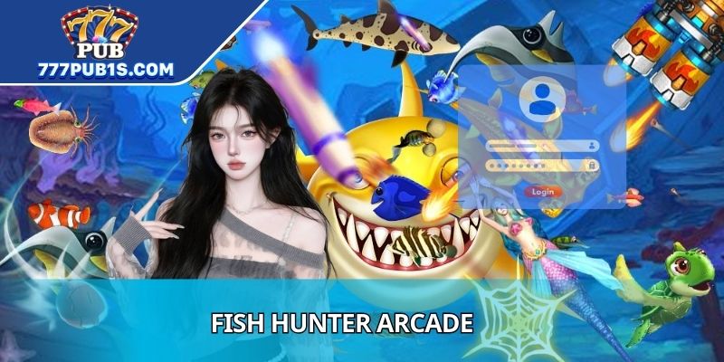 Fish Hunter Arcade