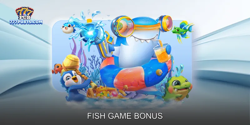 Fish Game Bonus