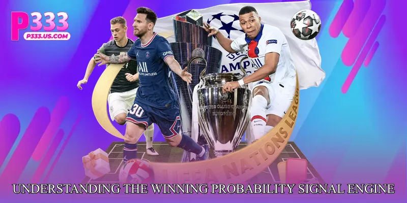 Understanding the Winning Probability Signal Engine