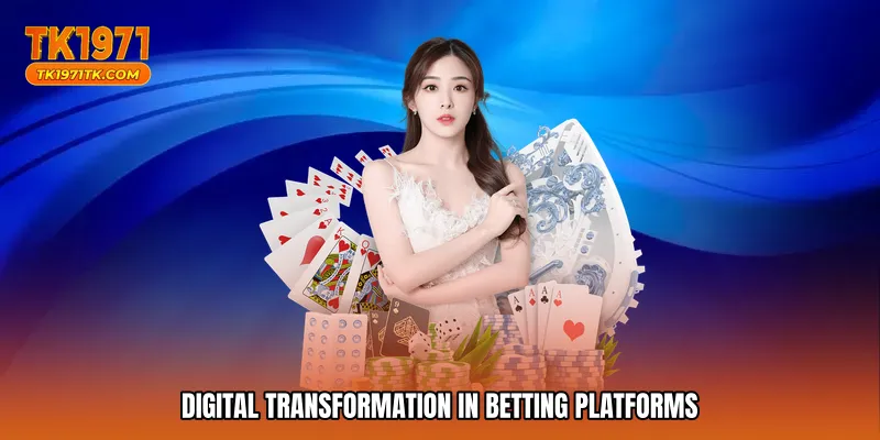 Digital Transformation in Betting Platforms