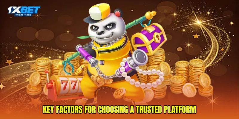 Key Factors for Choosing a Trusted Platform