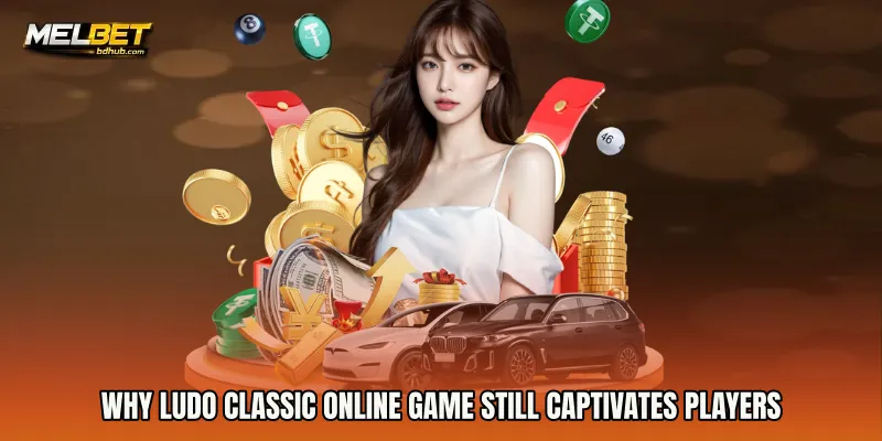 Why Ludo Classic Online Game Still Captivates Players