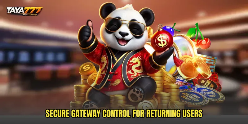 Secure gateway control for returning users